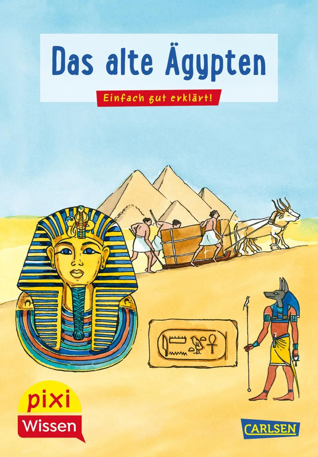 Cover: 9783551231765 | Pixi Wissen 73: VE5 Das alte Ägypten | Monika Wittmann | Broschüre