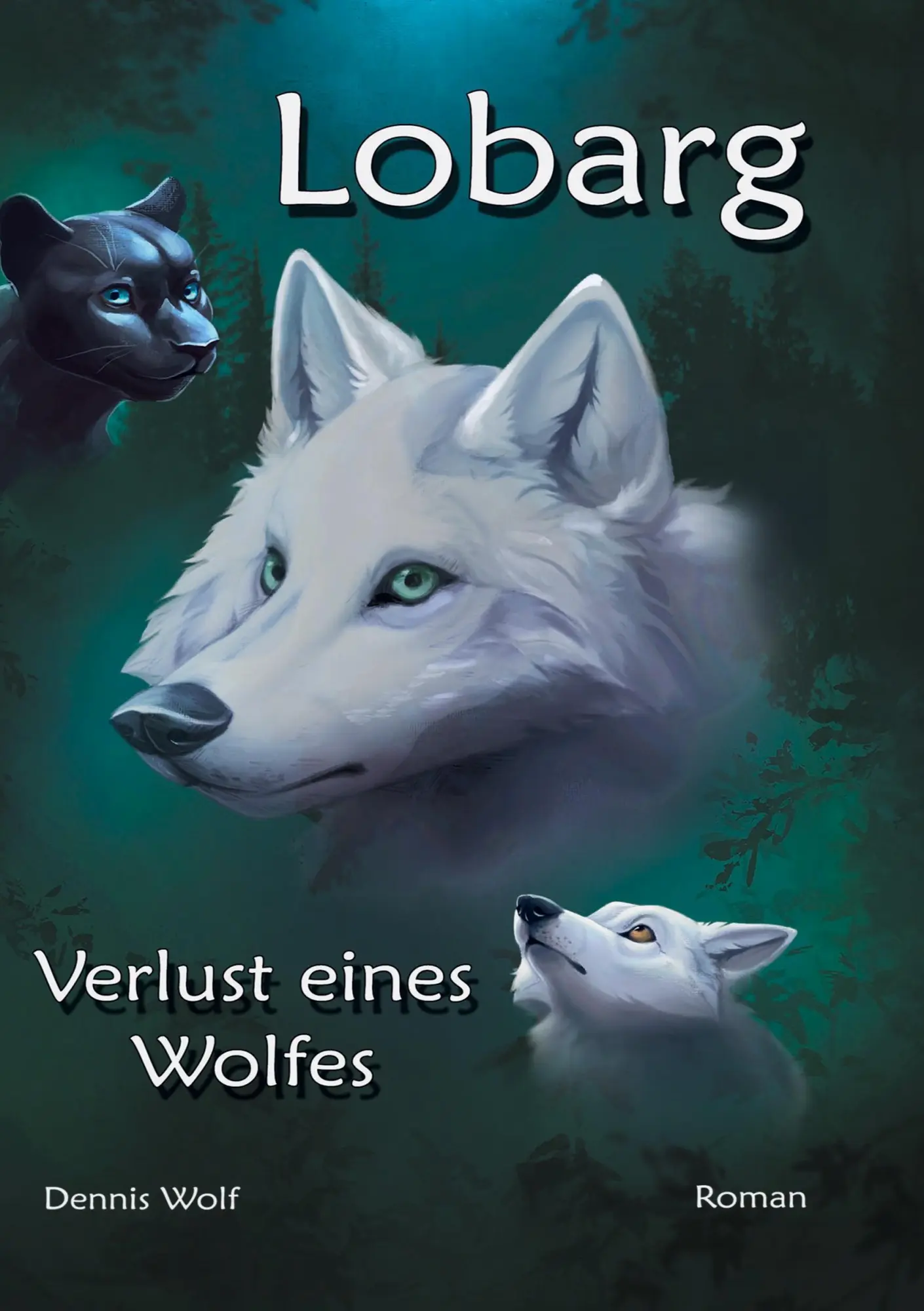 Cover: 9783695191765 | Lobarg | Verlust eines Wolfes | Dennis Wolf | Taschenbuch | Lobarg