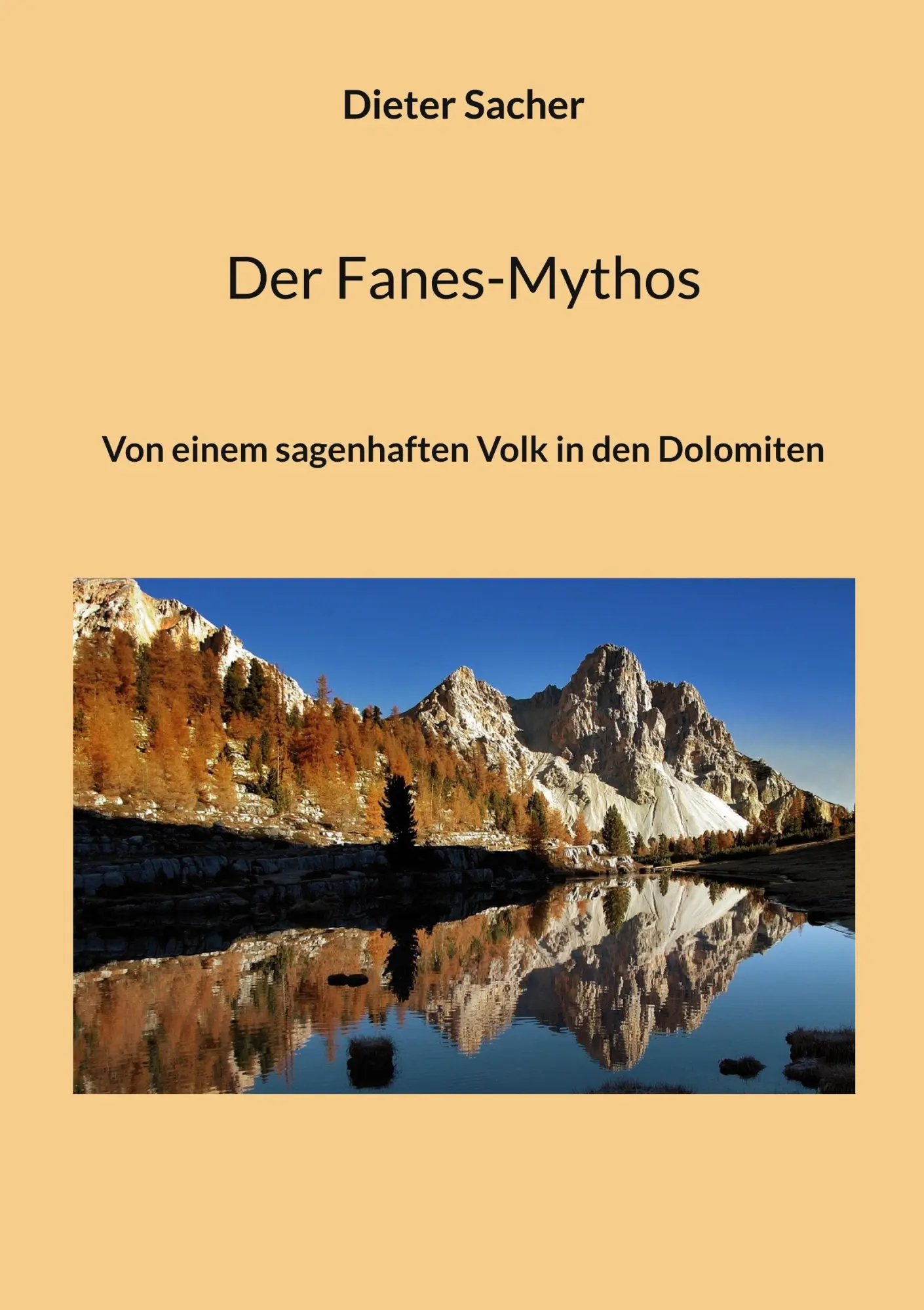 Cover: 9783819241765 | Der Fanes-Mythos | Von einem sagenhaften Volk in den Dolomiten | Buch