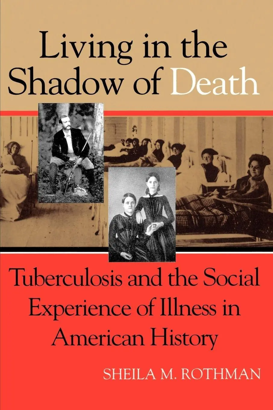 Cover: 9780801851865 | Living in the Shadow of Death | Sheila M. Rothman | Taschenbuch | 1995