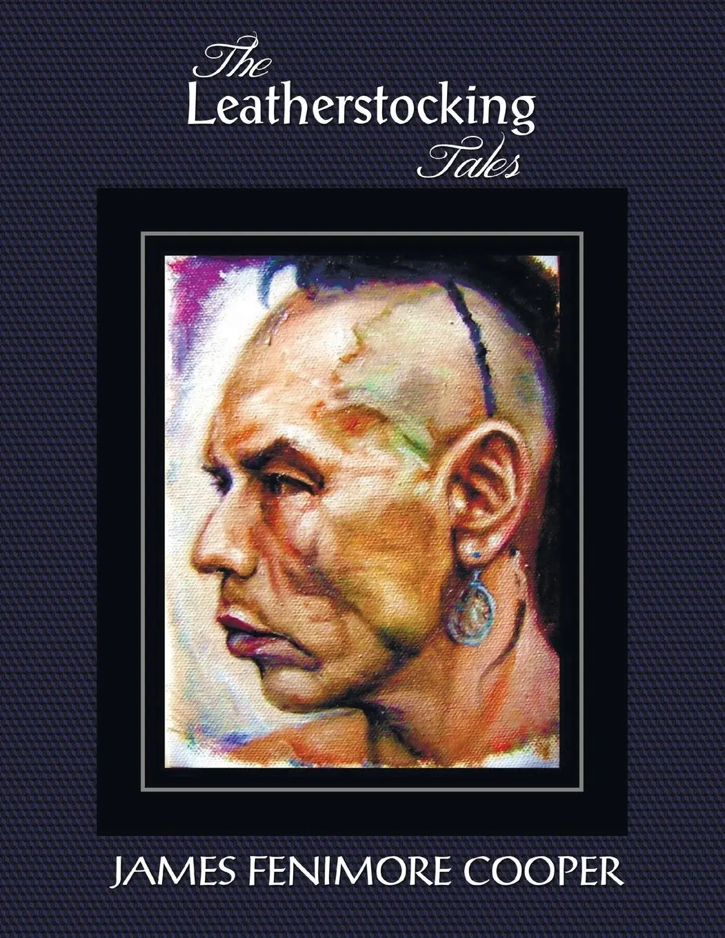 Cover: 9781789431865 | The Leatherstocking Tales (Complete and Unabridged) | Cooper | Buch