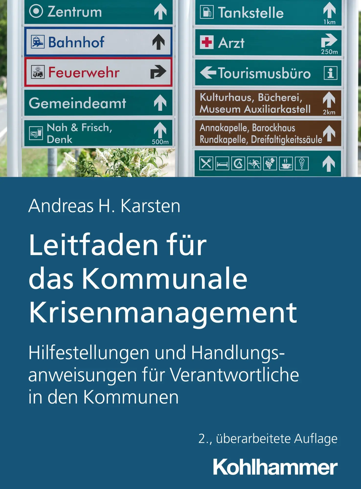 Cover: 9783170451865 | Leitfaden für das Kommunale Krisenmanagement | Andreas Hermann Karsten