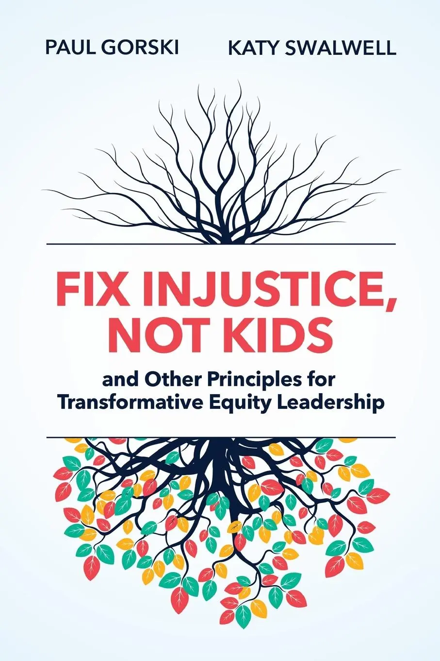 Cover: 9781416631965 | Fix Injustice, Not Kids and Other Principles for Transformative...