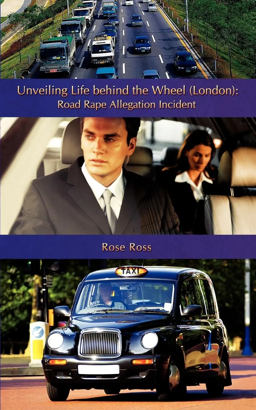 Cover: 9781434381965 | Unveiling Life Behind the Wheel (London) | Rose Ross | Taschenbuch