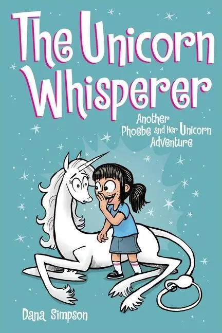 Cover: 9781524851965 | The Unicorn Whisperer | Dana Simpson | Taschenbuch | Englisch | 2019