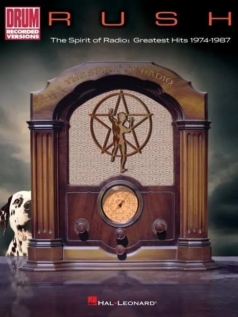 Cover: 9781540071965 | Rush - The Spirit of Radio: Greatest Hits 1974-1987: Note-For-Note...