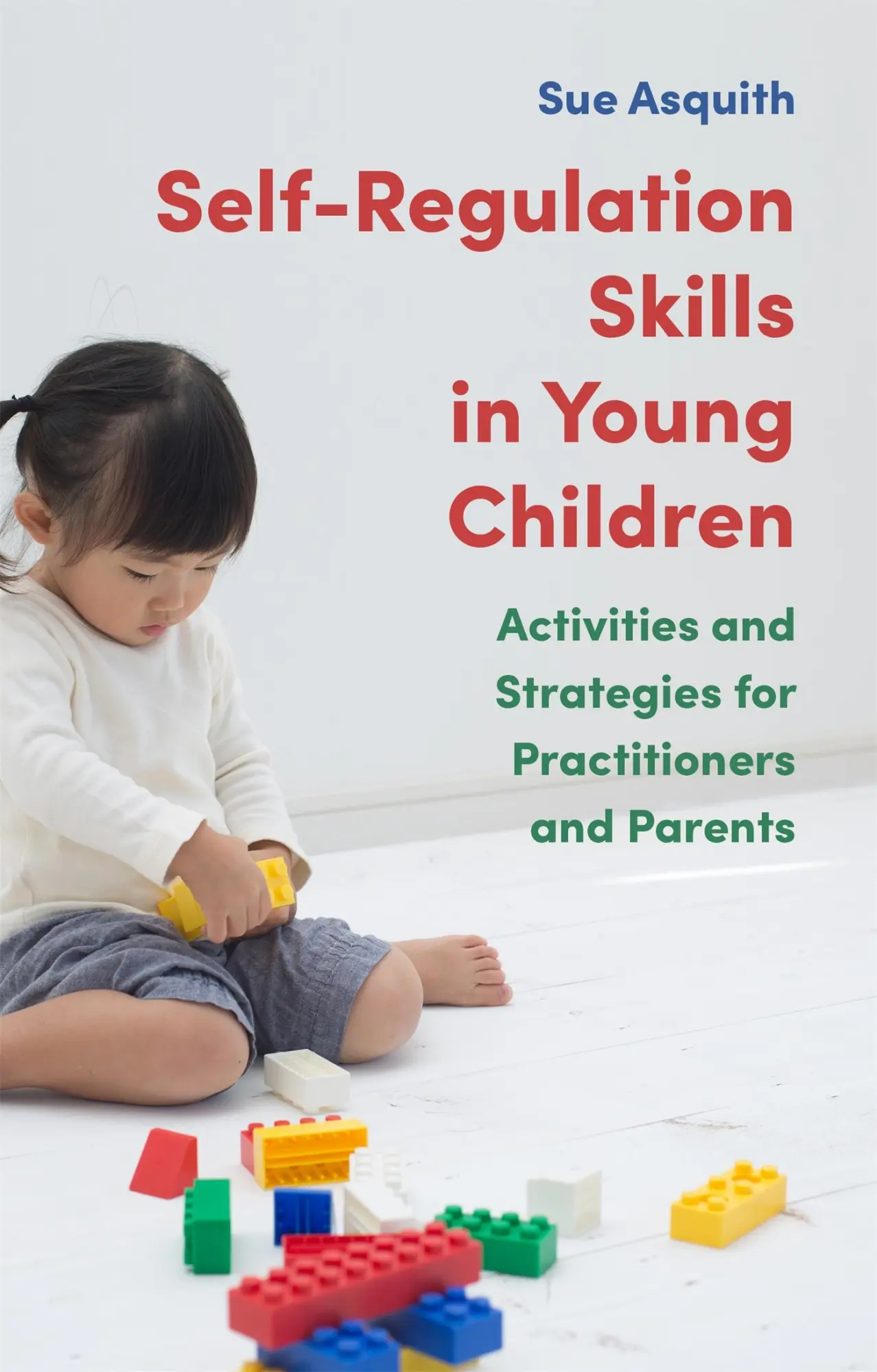 Cover: 9781787751965 | Self-Regulation Skills in Young Children | Sue Asquith | Taschenbuch