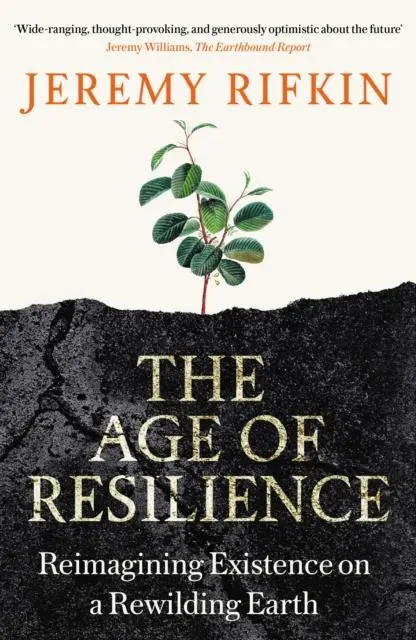 Cover: 9781800751965 | The Age of Resilience | Reimagining Existence on a Rewilding Earth