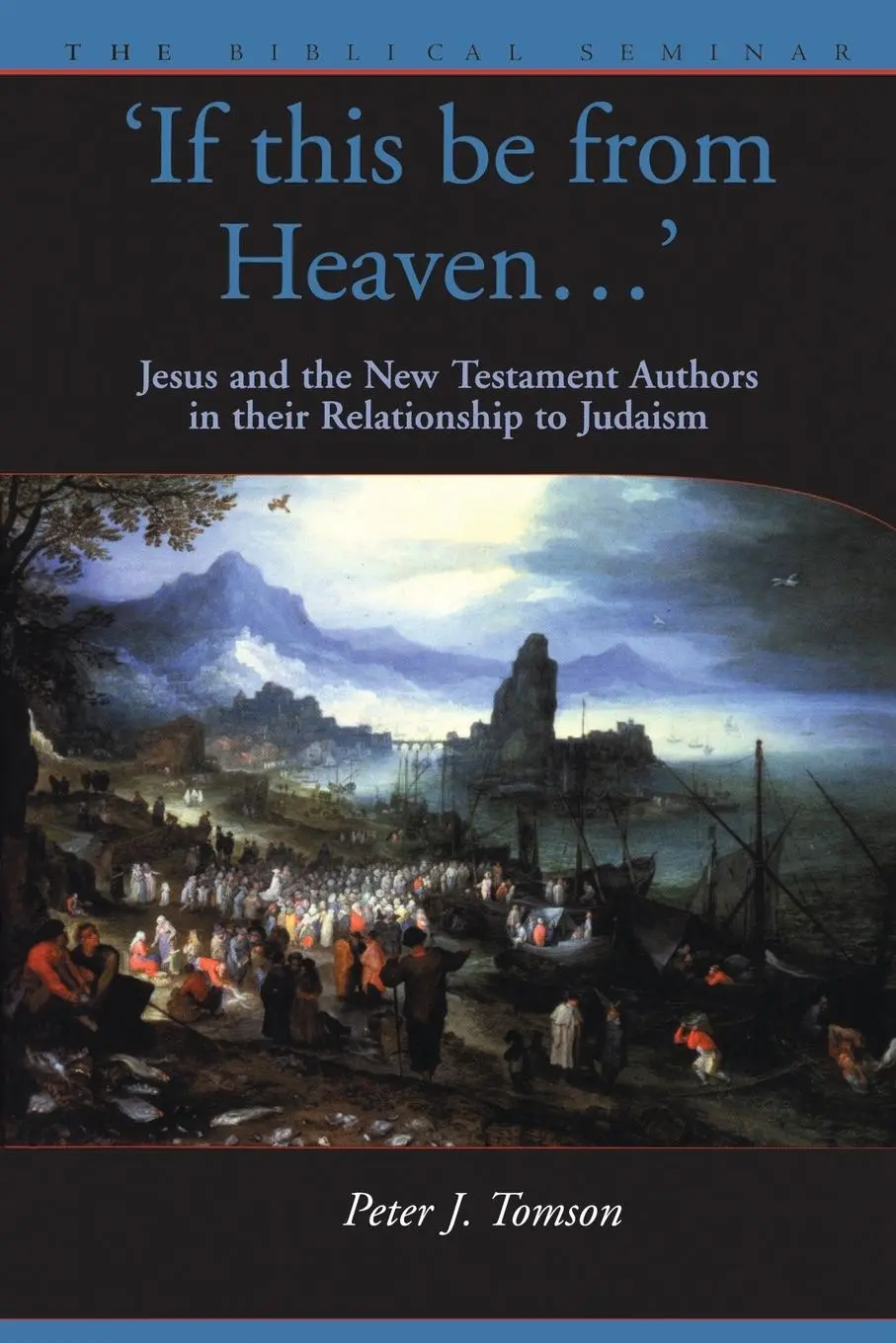 Cover: 9781841271965 | If this be from Heaven | Peter Tomson | Taschenbuch | Englisch | 2001
