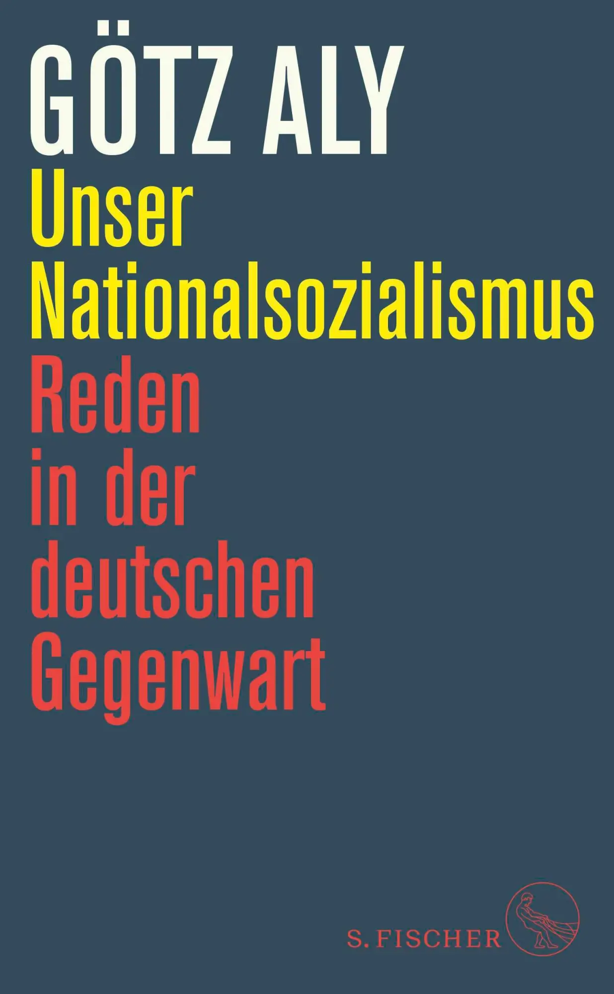 Cover: 9783103971965 | Unser Nationalsozialismus | Reden in der deutschen Gegenwart | Aly Cover: 9783103971965 | Unser Nationalsozialismus | Reden in der deutschen Gegenwart | Aly