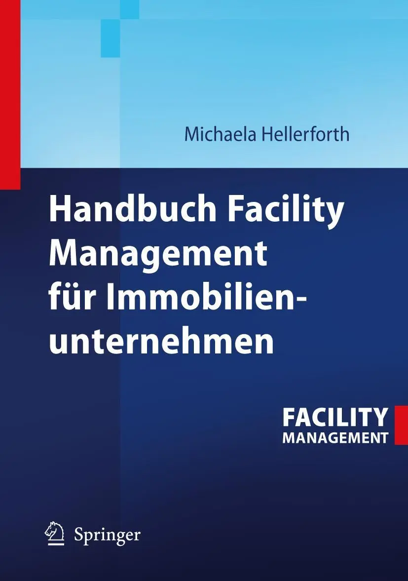 Cover: 9783540321965 | Handbuch Facility Management für Immobilienunternehmen | Hellerforth