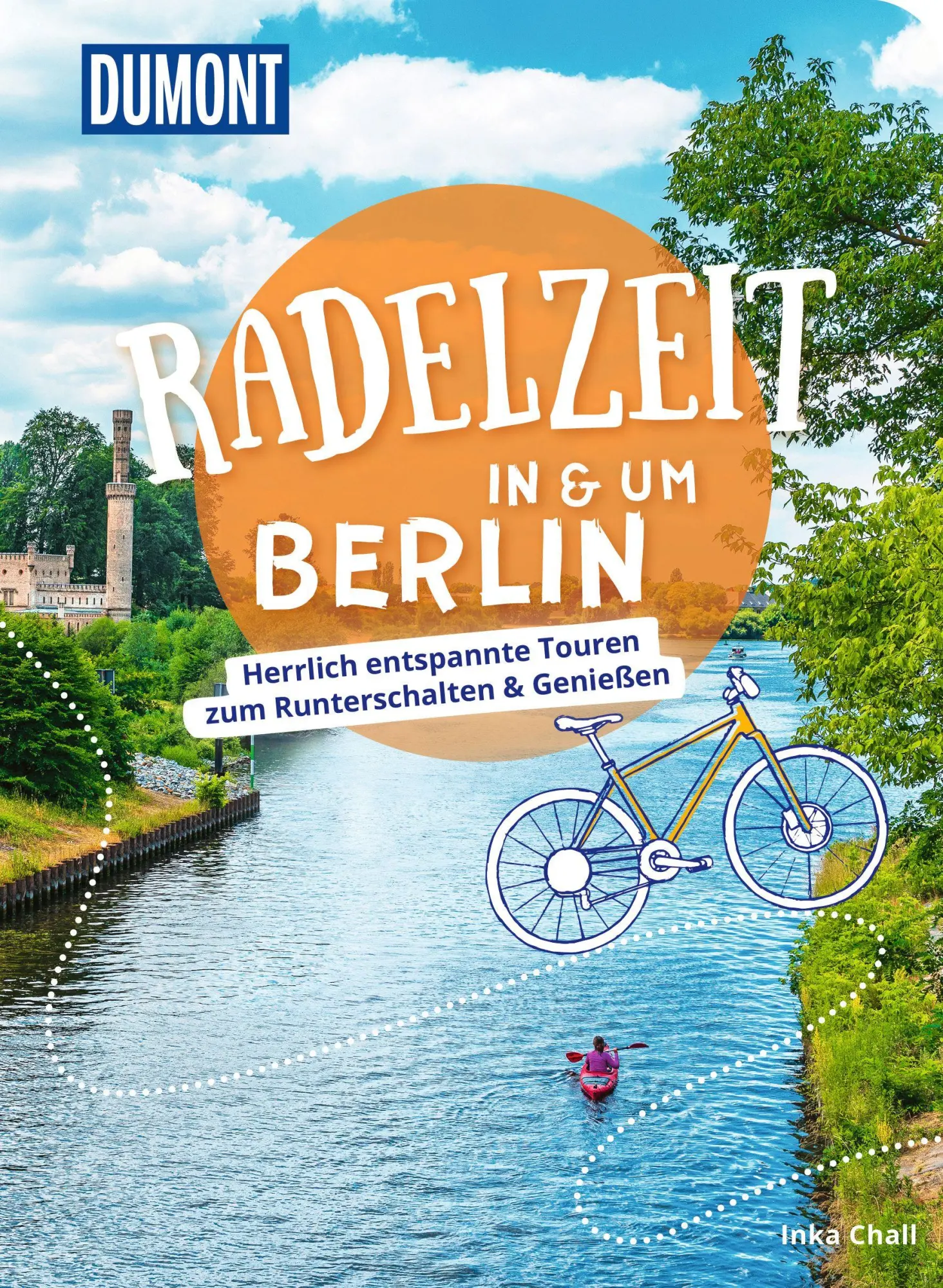 Cover: 9783616031965 | DUMONT Radelzeit in und um Berlin | Inka Chall | Taschenbuch | 224 S.