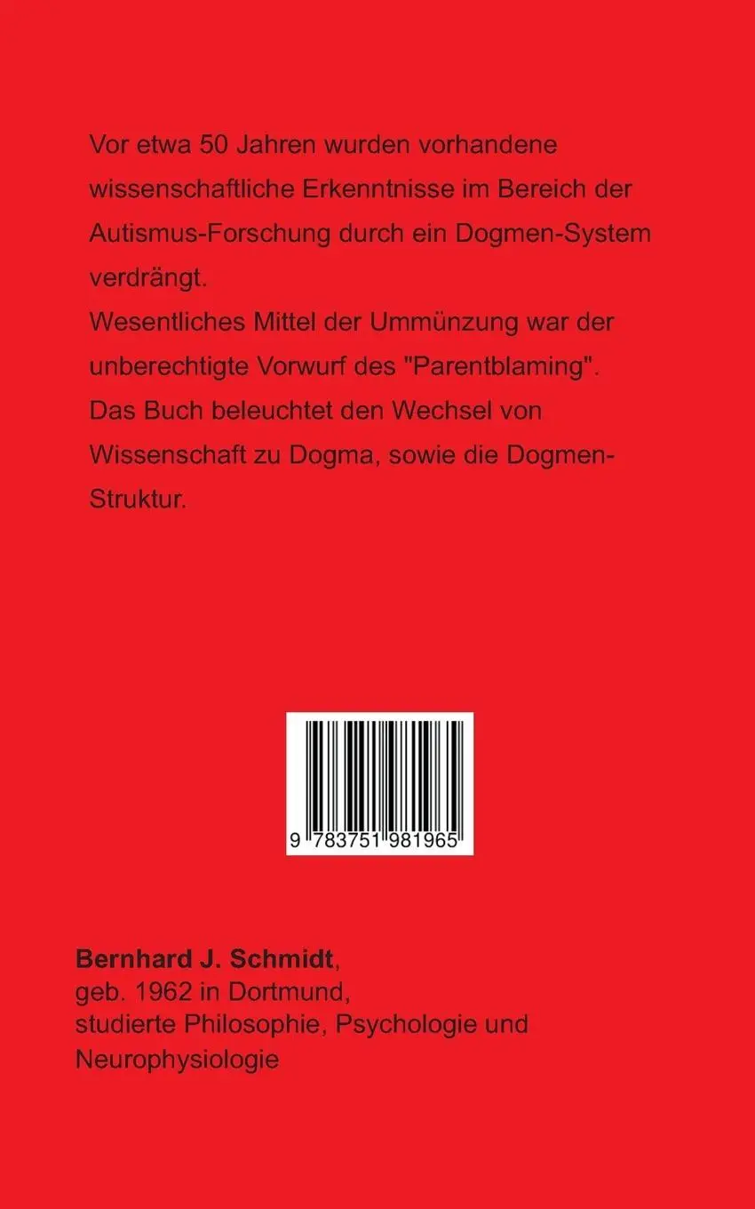 Rückseite: 9783751981965 | Autismus - "Blaming the Parents" | Forschung zwischen Dogma und Tabu