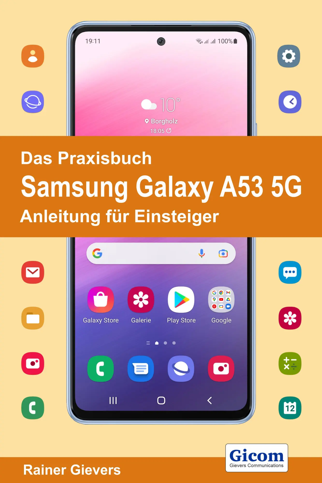Cover: 9783964691965 | Das Praxisbuch Samsung Galaxy A53 5G - Anleitung für Einsteiger | Buch