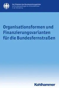 Cover: 9783170332065 | Organisationsformen und Finanzierungsvarianten für die...