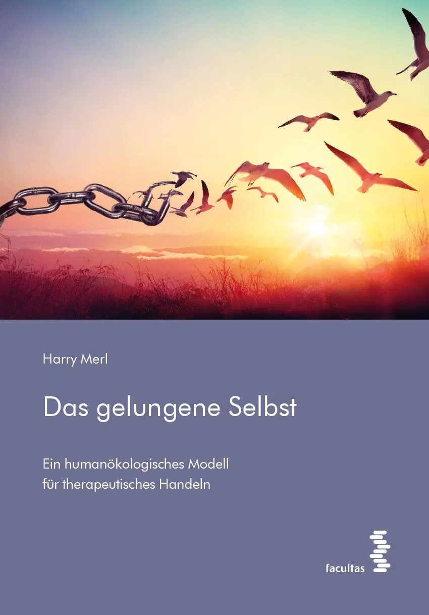 Cover: 9783708922065 | Das gelungene Selbst | Harry Merl | Taschenbuch | 372 S. | Deutsch