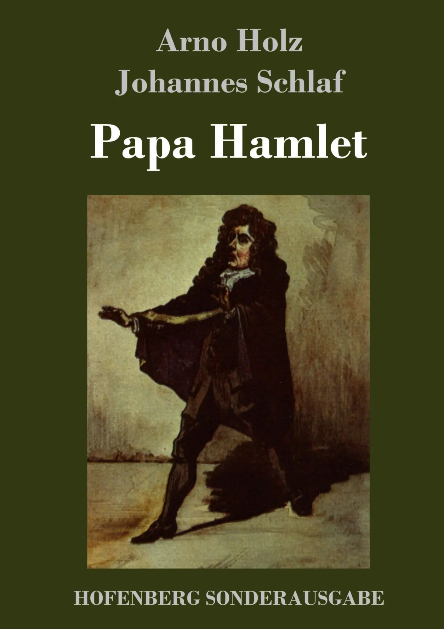 Cover: 9783743712065 | Papa Hamlet | Arno Holz (u. a.) | Buch | 104 S. | Deutsch | 2017