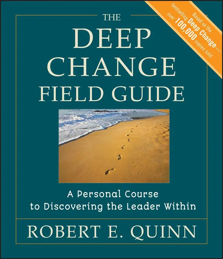 Cover: 9780470902165 | The Deep Change Field Guide | Robert E Quinn | Taschenbuch | 208 S.