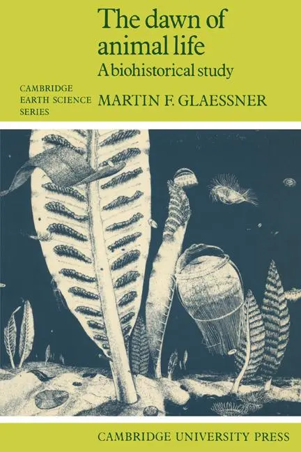 Cover: 9780521312165 | The Dawn of Animal Life | A Biohistorical Study | Glaessner (u. a.)