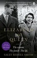 Cover: 9781405932165 | Elizabeth the Queen | Sally Bedell Smith | Taschenbuch | 720 S. | 2017