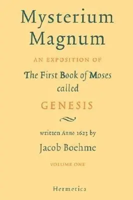 Cover: 9781597312165 | Mysterium Magnum | Volume One | Jacob Boehme (u. a.) | Buch | Gebunden