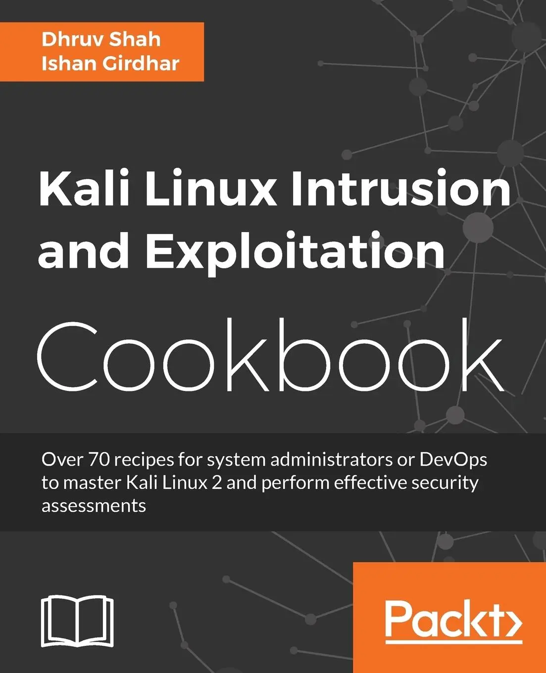 Cover: 9781783982165 | Kali Linux Intrusion and Exploitation Cookbook | Ishan Girdhar (u. a.)