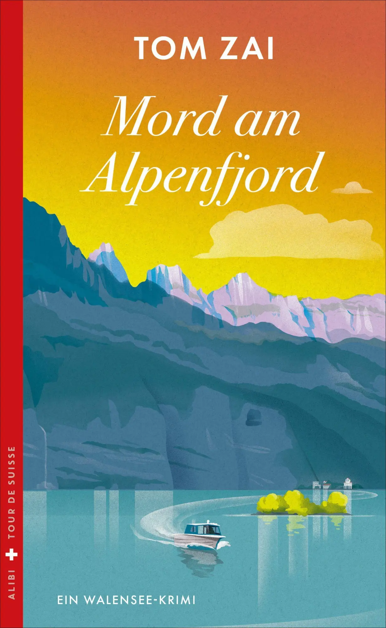 Cover: 9783038202165 | Mord am Alpenfjord | Ein Walensee-Krimi | Tom Zai | Taschenbuch | 2026