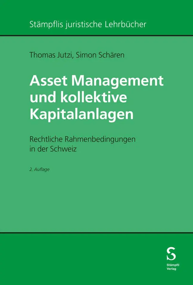 Cover: 9783727272165 | Asset Management und kollektive Kapitalanlagen | Thomas Jutzi (u. a.)
