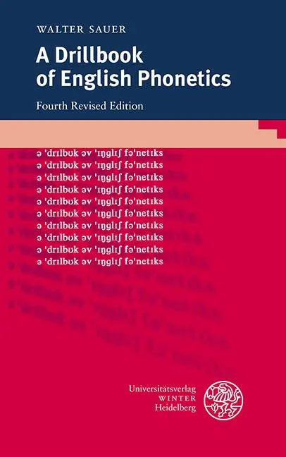 Cover: 9783825352165 | A Drillbook of English Phonetics | Walter Sauer | Taschenbuch | 144 S.