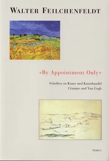 Cover: 9783907142165 | By Appointment Only | Walter Feilchenfeldt | Buch | 320 S. | Deutsch