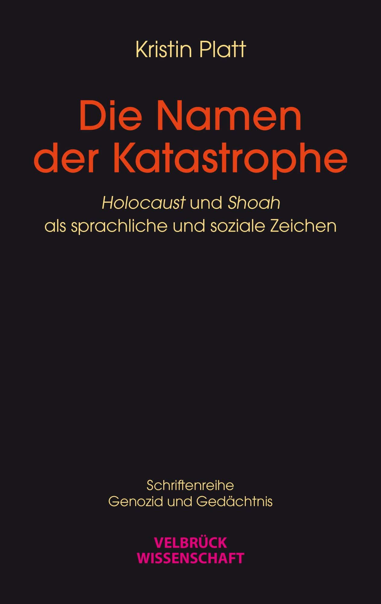 Cover: 9783958322165 | Die Namen der Katastrophe | Kristin Platt | Taschenbuch | 750 S.