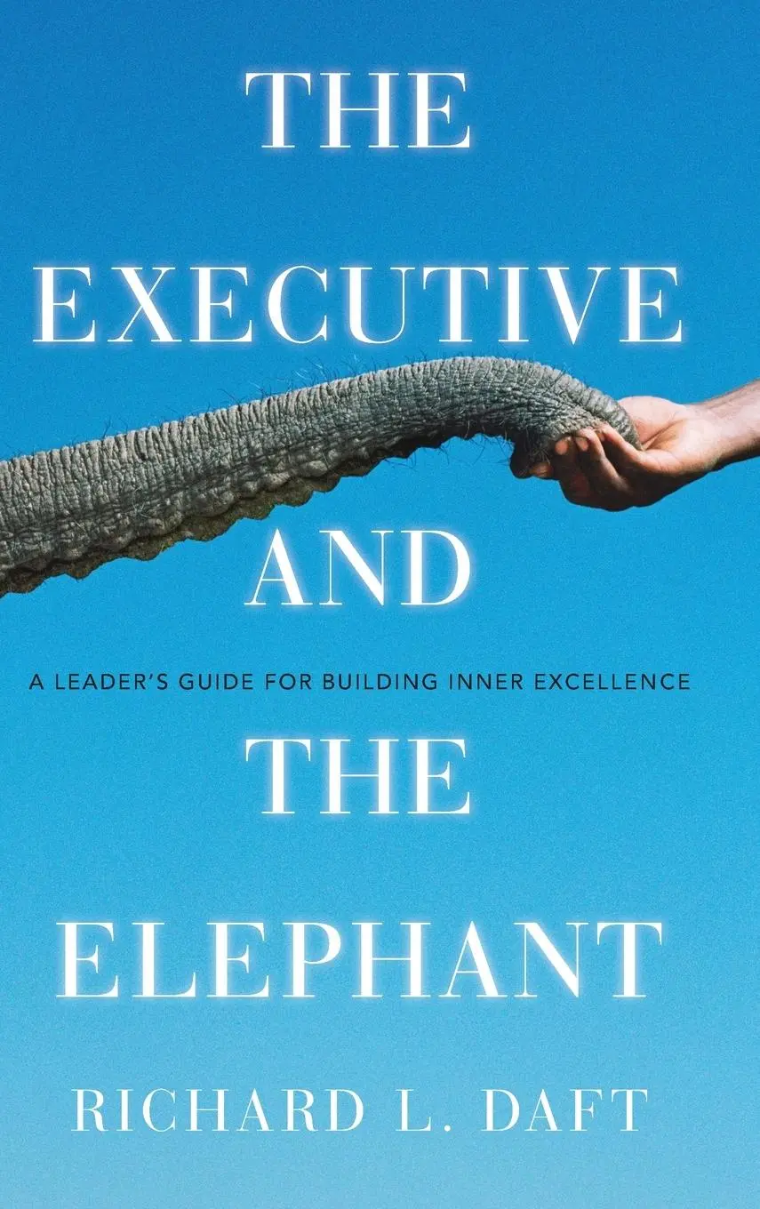Cover: 9780470372265 | The Executive and the Elephant | Richard L Daft | Buch | 336 S. | 2010