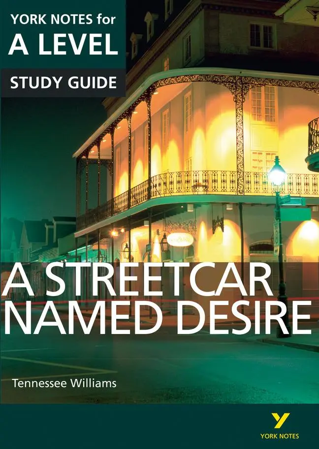 Cover: 9781447982265 | A Streetcar Named Desire York Notes A-level English Literature -...