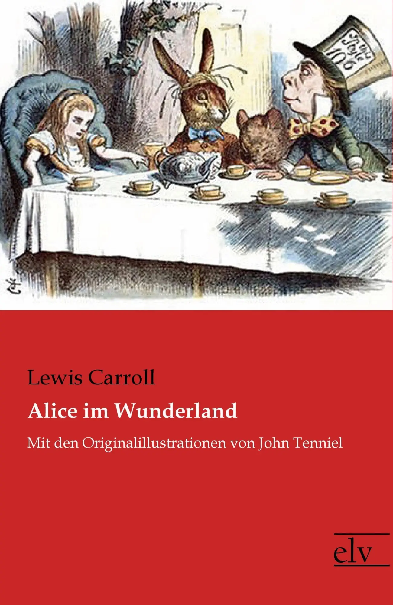 Cover: 9783959092265 | Alice im Wunderland | Mit den Originalillustrationen von John Tenniel