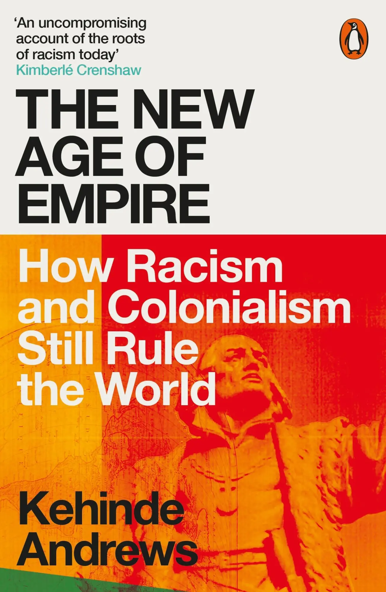 Cover: 9780141992365 | The New Age of Empire | Kehinde Andrews | Taschenbuch | XXX | Englisch