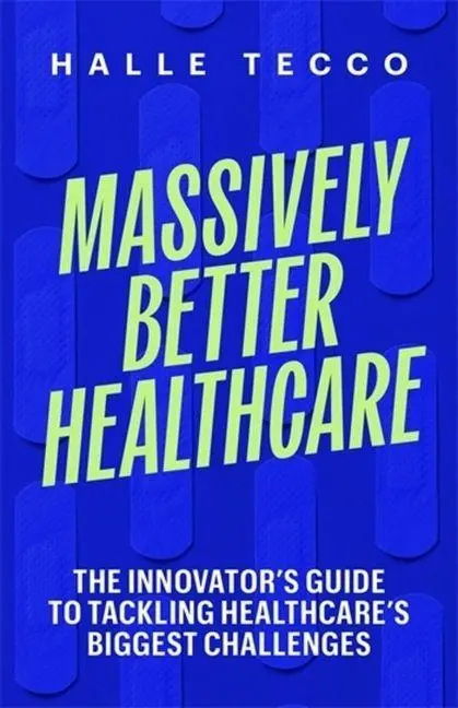 Cover: 9780231222365 | Massively Better Healthcare | Halle Tecco | Buch | Englisch | 2026