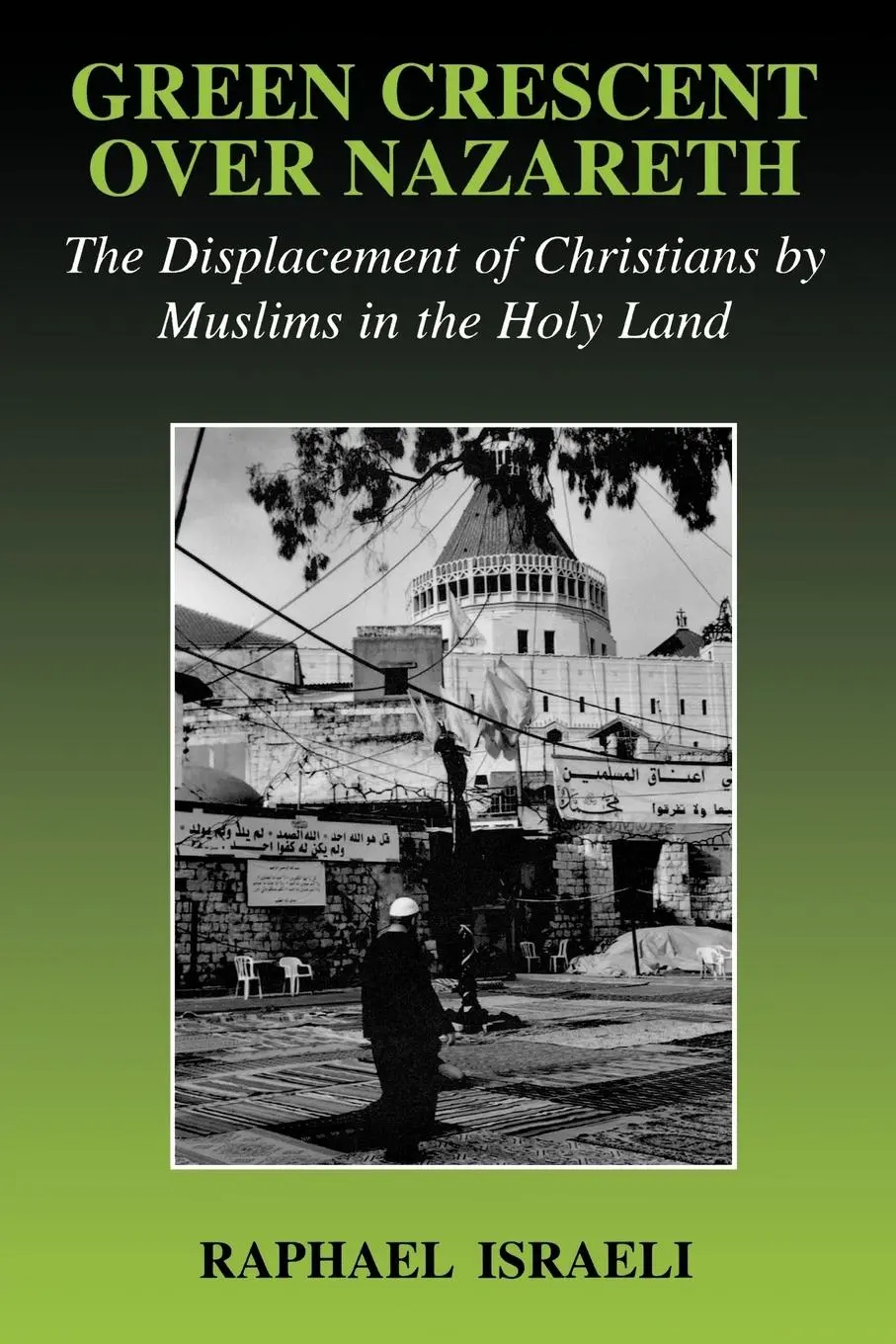 Cover: 9780714682365 | Green Crescent Over Nazareth | Raphael Israeli | Taschenbuch | 2002