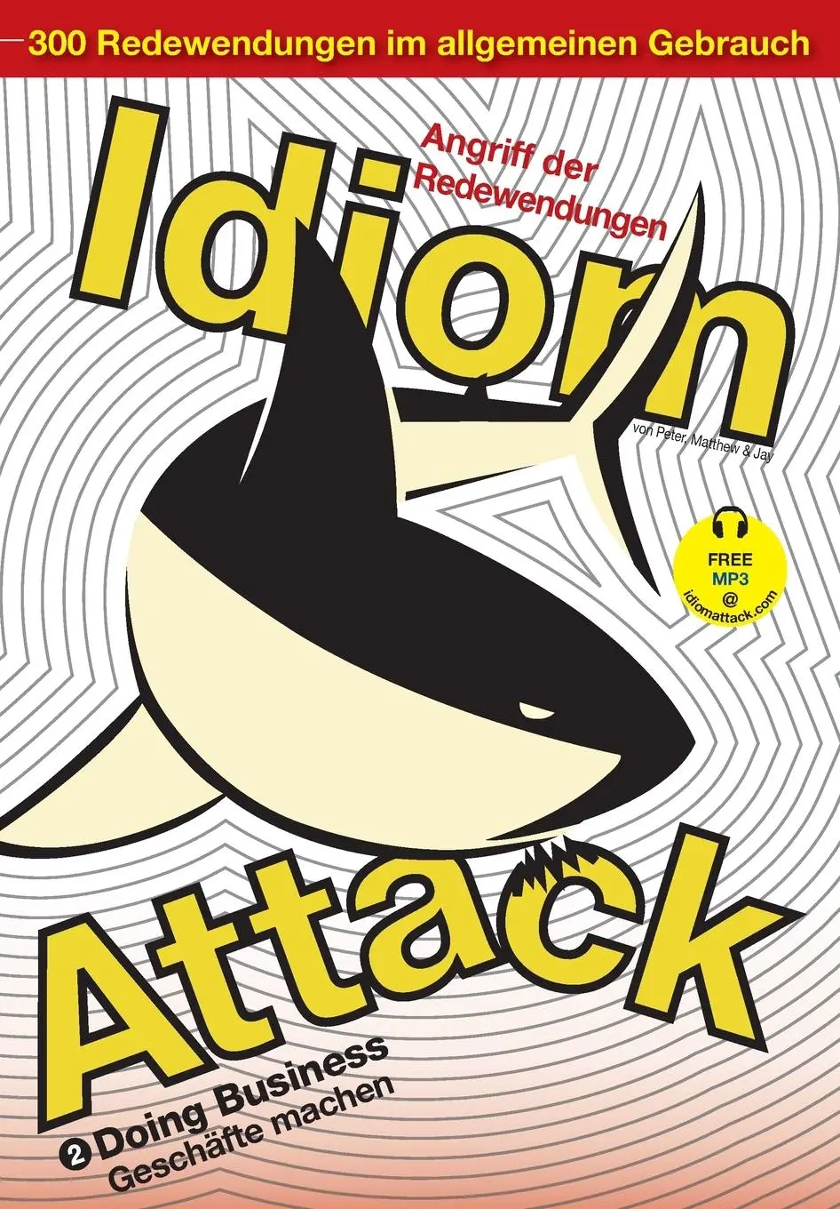 Cover: 9781936342365 | Idiom Attack Vol. 2 - English Idioms &amp; Phrases for Doing Business...