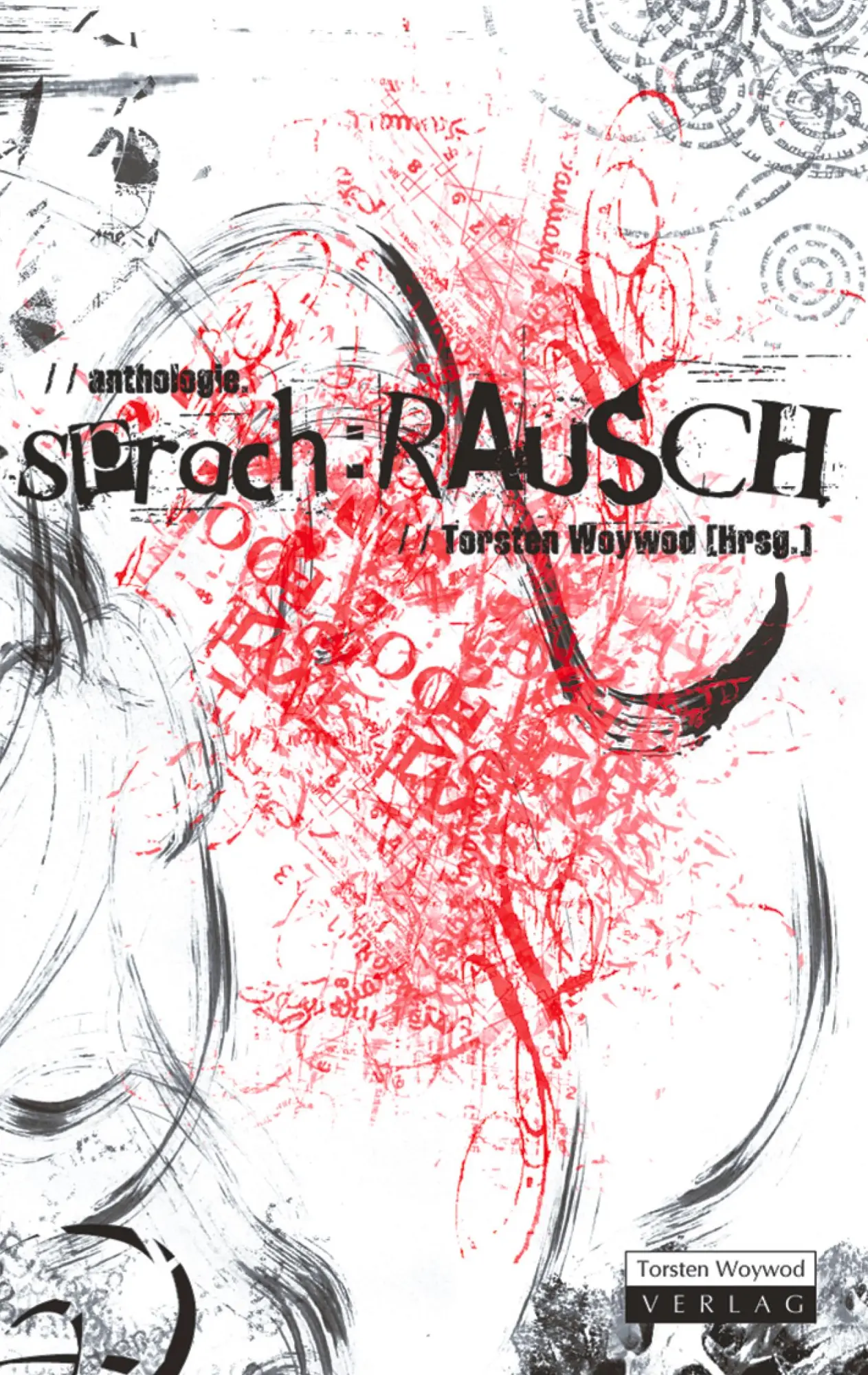 Cover: 9783000182365 | sprach:RAUSCH | Torsten Woywod | Taschenbuch | 112 S. | Deutsch | 2006