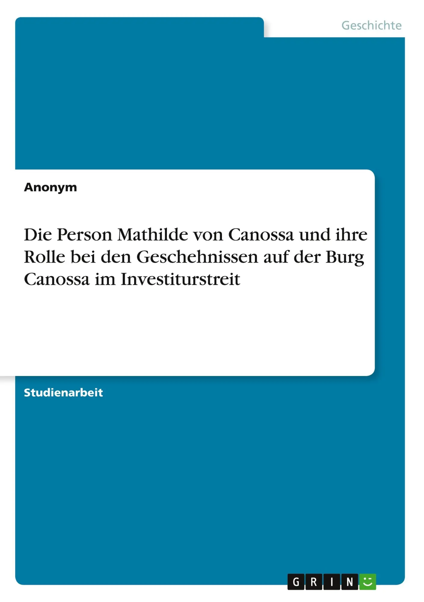 Cover: 9783389052365 | Die Person Mathilde von Canossa und ihre Rolle bei den...