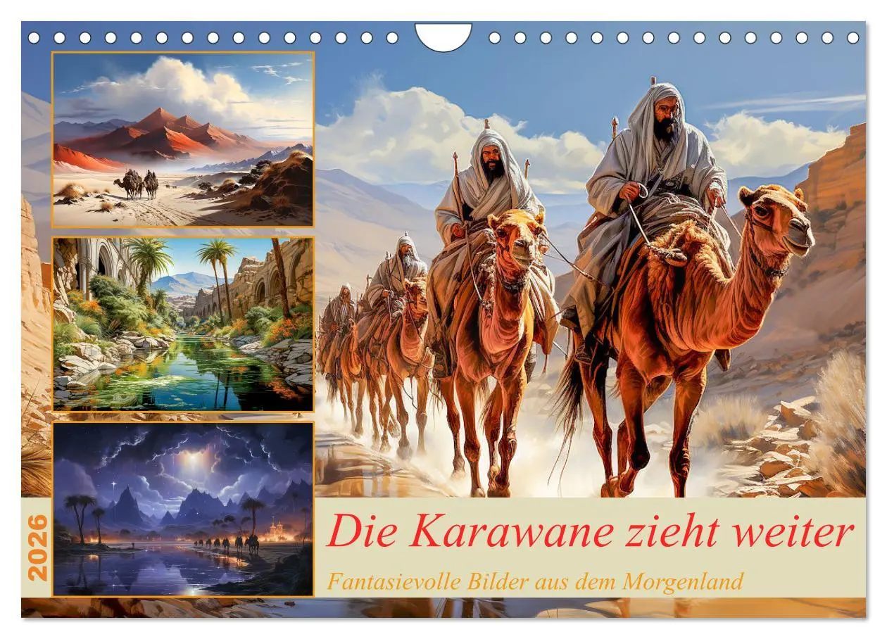 Cover: 9783457362365 | Die Karawane zieht weiter (Wandkalender 2026 DIN A4 quer), CALVENDO...
