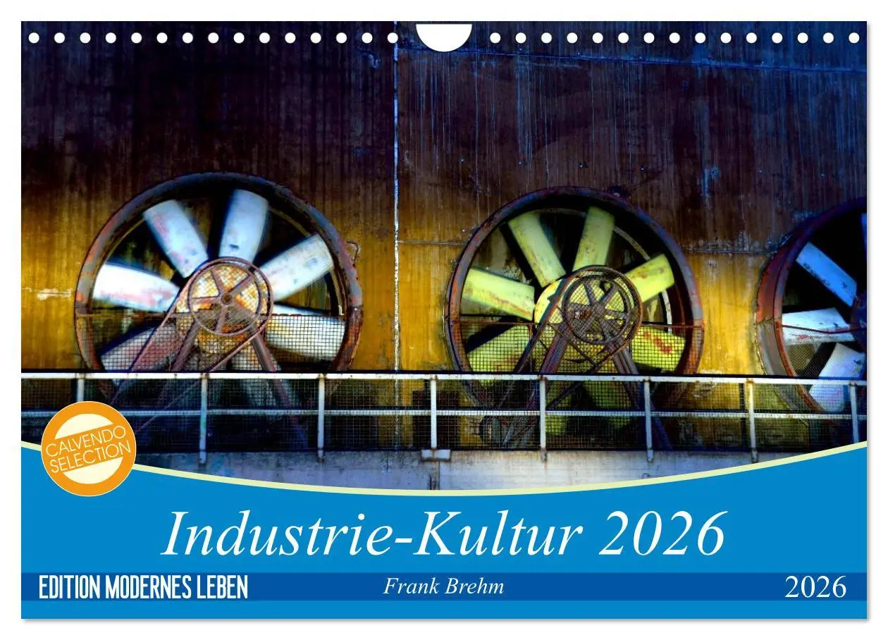 Cover: 9783516212365 | Industrie-Kultur 2026 (Wandkalender 2026 DIN A4 quer), CALVENDO...
