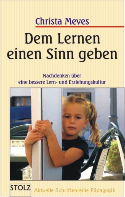 Cover: 9783897782365 | Dem Lernen einen Sinn geben | Christa Meves | Taschenbuch | 88 S.