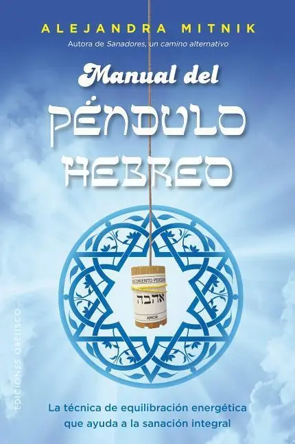 Cover: 9788491112365 | Manual del péndulo hebreo | Alejandra Mitnik Fischman | Taschenbuch