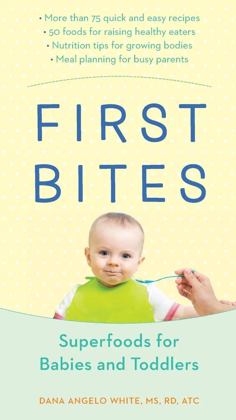 Cover: 9780399172465 | First Bites | Superfoods for Babies and Toddlers | Dana Angelo White