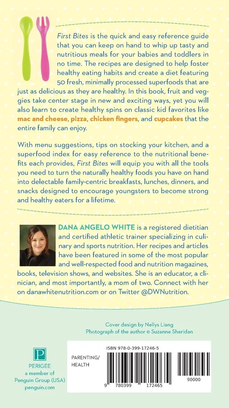 Rückseite: 9780399172465 | First Bites | Superfoods for Babies and Toddlers | Dana Angelo White