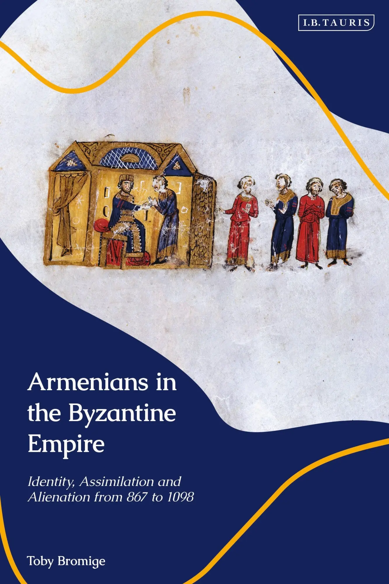 Cover: 9780755642465 | Armenians in the Byzantine Empire | Toby Bromige | Taschenbuch | 2025