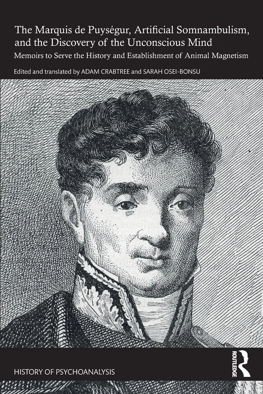 Cover: 9781032292465 | The Marquis de Puységur, Artificial Somnambulism, and the Discovery...