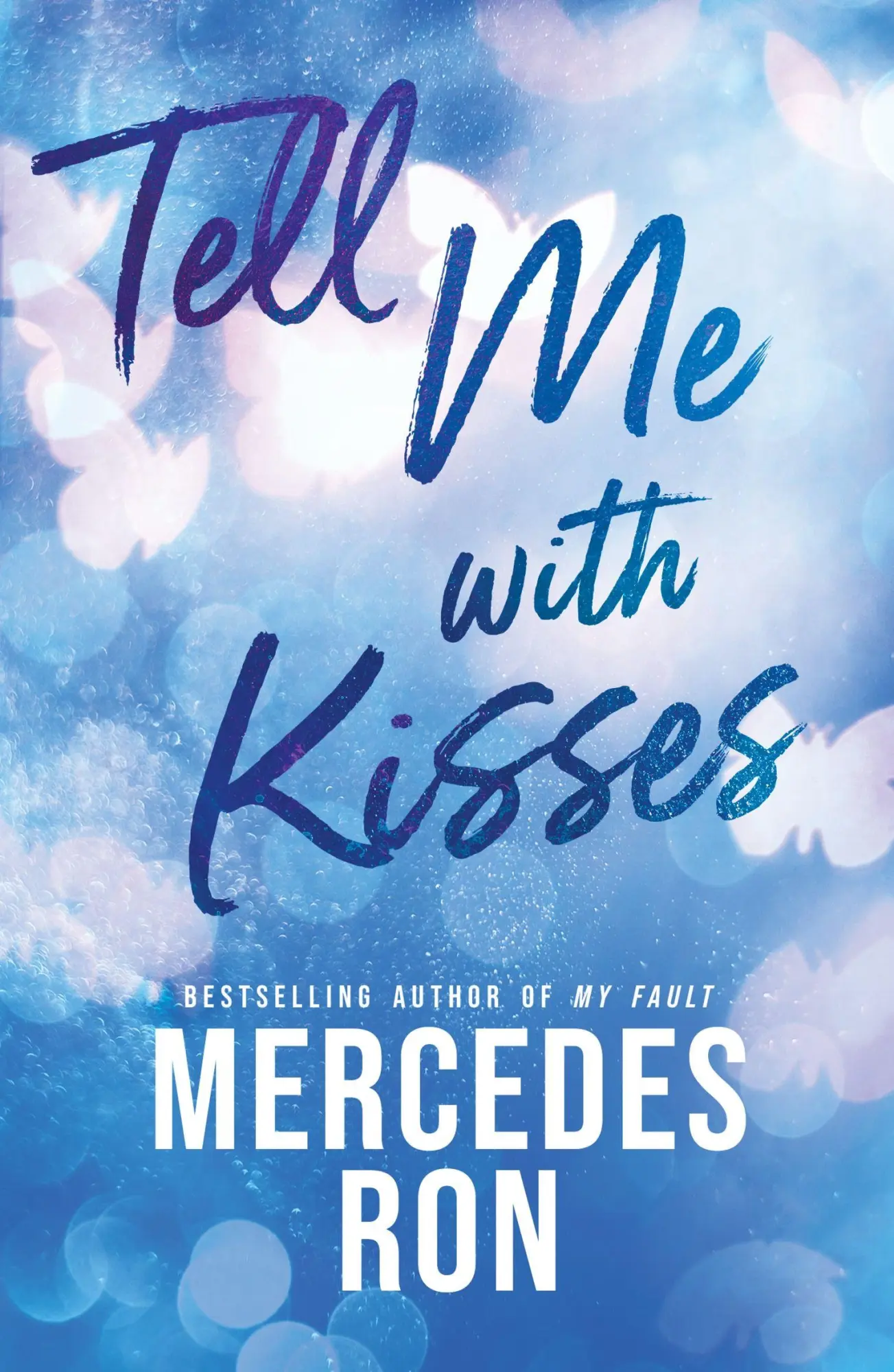 Cover: 9781464242465 | Tell Me with Kisses | Mercedes Ron | Taschenbuch | Tell Me | 264 S.