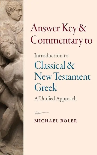 Cover: 9781949822465 | Answer Key and Commentary to Introduction to Classical and New...